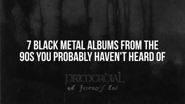 7 Black Metal Albums From The 90s You Probably Haven't Heard Of