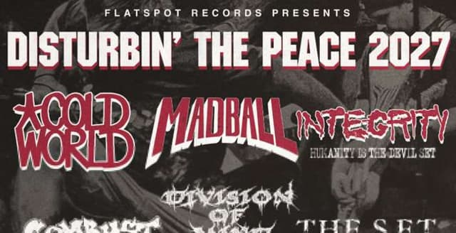 Cold World, Integrity, Combust and more reveal for Disturbin' The Peace 2027