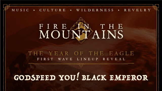 Fire In the Mountains Announces First Wave of 2027 Lineup Including GODSPEED YOU! BLACK EMPEROR, RUSSIAN CIRCLES + More