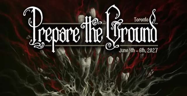 Agalloch, Lamp Of Murmuur, Primitive Man and more revealed for Toronto's Preprare The Ground