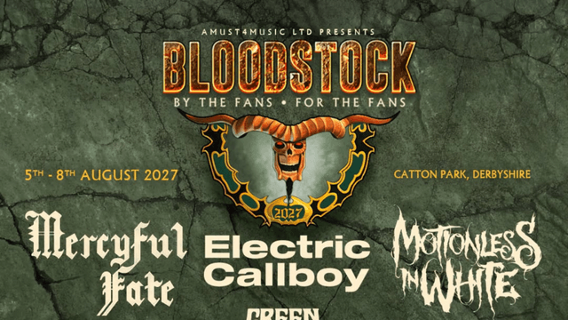 MERCYFUL FATE, ELECTRIC CALLBOY, MOTIONLESS IN WHITE to Headline BLOODSTOCK 2027