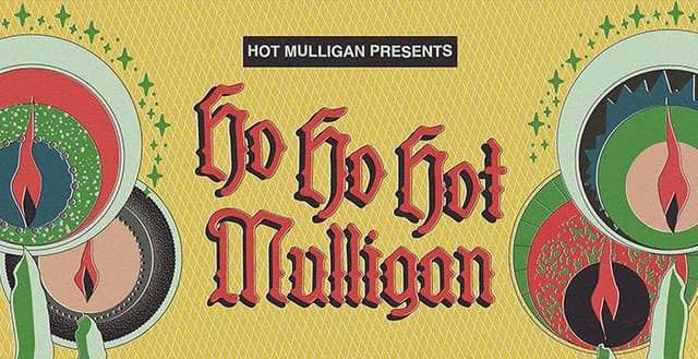 Ho Ho Hot Mulligan 2026 announced