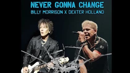 Billy Morrison and Dexter Holland release "Never Gonna Change"