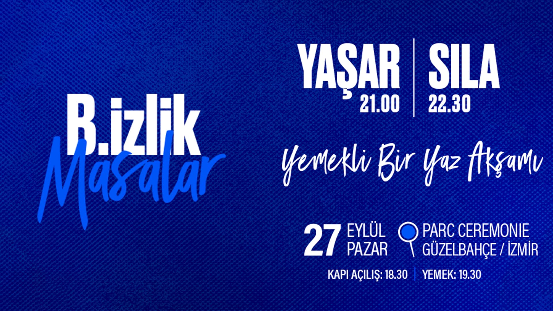 Bizlik Masalar - Yaşar & Sıla