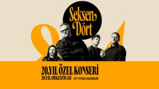 ['Seksendört 20. Yıl Özel Konseri']